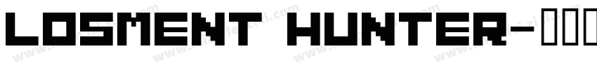 Losment Hunter字体转换